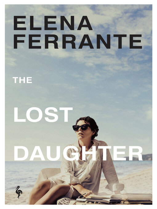 Title details for The Lost Daughter by Elena Ferrante - Available